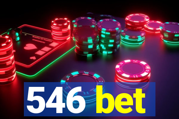 546 bet